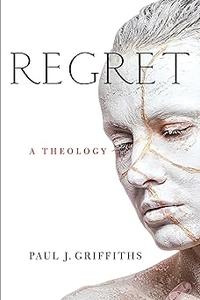 Regret A Theology