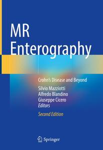 MR Enterography Crohn’s Disease and Beyond