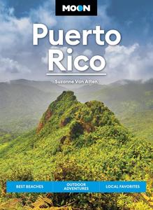 Moon Puerto Rico Best Beaches, Outdoor Adventures, Local Favorites (Travel Guide)