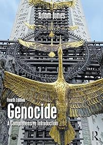 Genocide A Comprehensive Introduction Ed 4