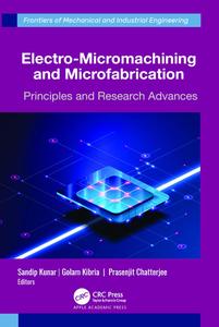 Electro-Micromachining and Microfabrication Principles and Research Advances