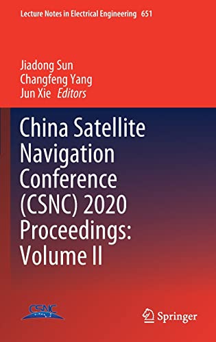 China Satellite Navigation Conference (CSNC) 2020 Proceedings Volume II (2024)