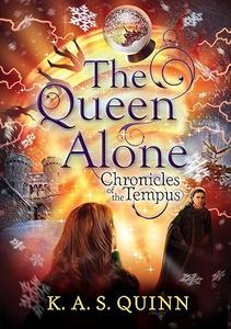 The Queen Alone (Chronicles of the Tempus)