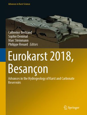 Eurokarst 2018, Besançon Advances in the Hydrogeology of Karst and Carbonate Reservoirs (2024)