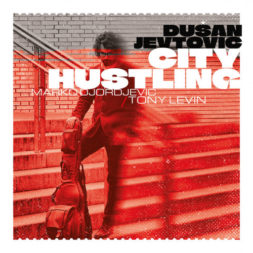 Dusan Jevtovic - City Hustling (2023)