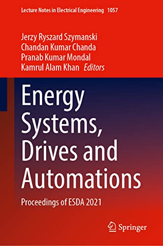 Energy Systems, Drives and Automations Proceedings of ESDA 2021 (2024)