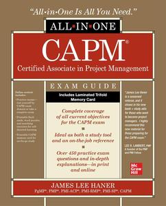 CAPM Certified Associate in Project Management All–in–One Exam Guide