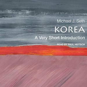 Korea A Very Short Introduction [Audiobook]