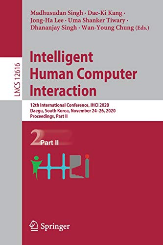 Intelligent Human Computer Interaction (2024)