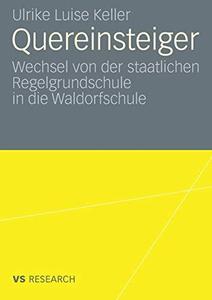 Quereinsteiger Wechsel von der staatlichen Regelgrundschule in die Waldorfschule