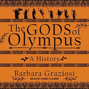 The Gods of Olympus A History [Audiobook]