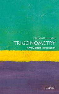 Trigonometry A Very Short Introduction (Very Short Introductions)