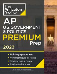 Princeton Review AP U.S. Government & Politics Premium Prep, 2023