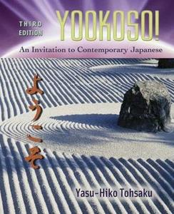 Yookoso! = [Yōkoso] an invitation to contemporary Japanese