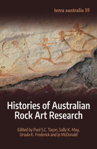 Histories of Australian Rock Art Research (Terra Australis)
