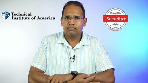 CompTIA Security+ SY0–701 Full Course and Labs