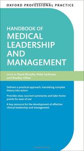 Oxford Professional Practice Handbook of Medical Leadership and Management