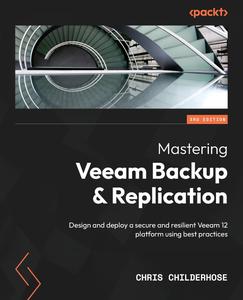 Mastering Veeam Backup & Replication