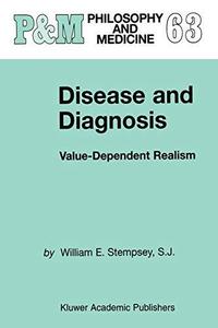 Disease and Diagnosis Value-Dependent Realism