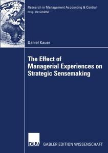 The Effect of Managerial Experiences on Strategic Sensemaking