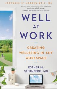 Well at Work Creating Wellbeing in any Workspace