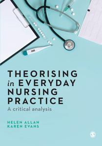 Theorising in Everyday Nursing Practice A Critical Analysis