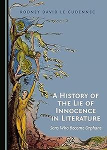 A History of the Lie of Innocence in Literature