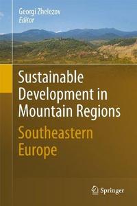 Sustainable Development in Mountain Regions Southeastern Europe