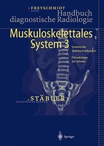 Handbuch diagnostische Radiologie Muskuloskelettales System 3