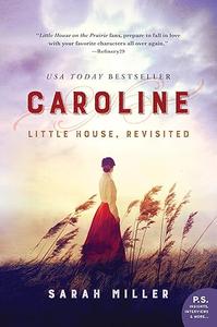 Caroline Little House, Revisited