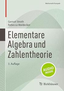 Elementare Algebra Und Zahlentheorie, 3. Auflage