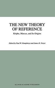 The New Theory of Reference Kripke, Marcus, and Its Origins