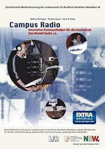 Campus Radio Innovative Kommunikation für die Hochschule. Das Modell Radio c.t