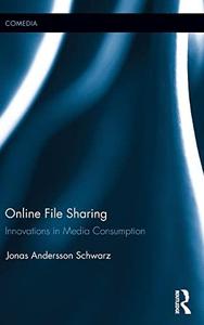Online File Sharing Innovations In Media Consumption