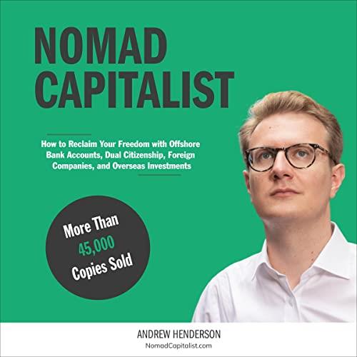 Nomad Capitalist [Audiobook]