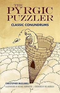 The Pyrgic Puzzler Classic Conundrums