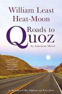 Roads to Quoz An American Mosey