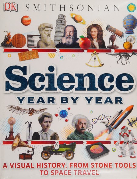 Science Year by Year by DK