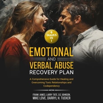 Emotional and Verbal Abuse Recovery Plan: A Comprehensive Guide for Healing and Overcoming Toxic ...