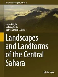 Landscapes and Landforms of the Central Sahara