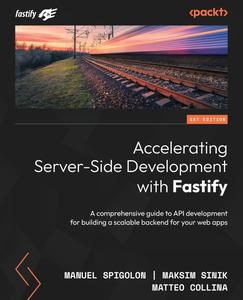 Accelerating Server–Side Development with Fastify