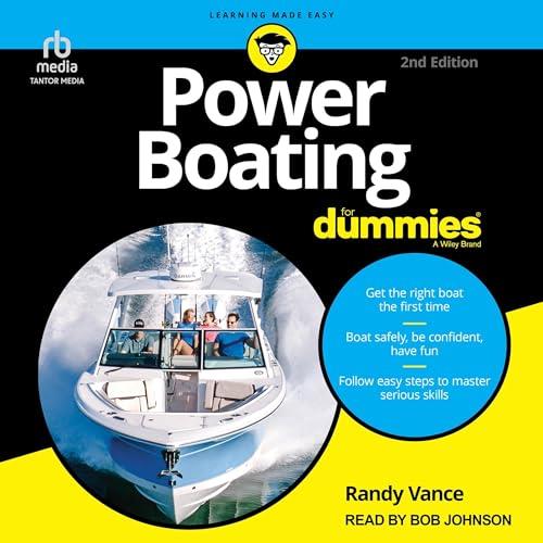 Power Boating for Dummies, 2nd Edition [Audiobook]
