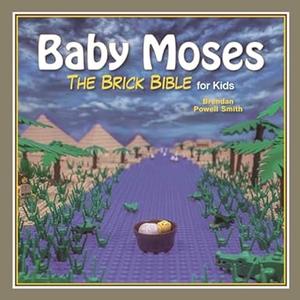 Baby Moses The Brick Bible for Kids