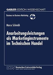 Anarbeitungsleistungen als Marketinginstrumente im Technischen Handel