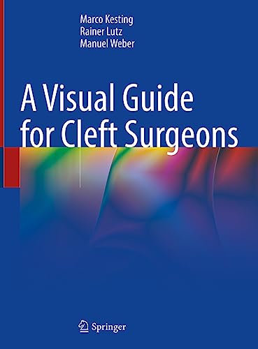A Visual Guide for Cleft Surgeons (2024)