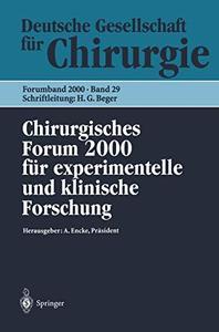 Chirurgisches Forum 2000 für experimentelle und klinische Forschung 117. Kongreß der Deutschen Gesellschaft für Chirurgie Berl