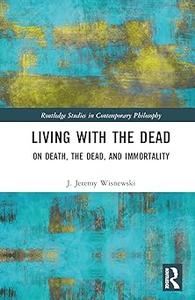 Living with the Dead