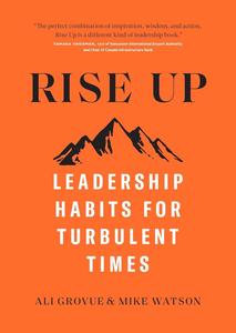Rise Up Leadership Habits for Turbulent Times