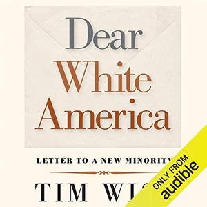 Dear White America Letter to a New Minority