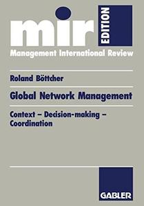 Global Network Management Context – Decision–making – Coordination